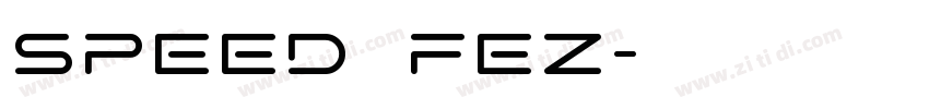 SPEED FEZ字体转换